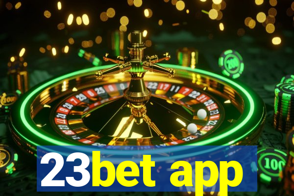 23bet app